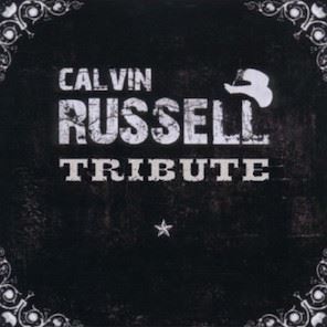Calvin Russell Tribute