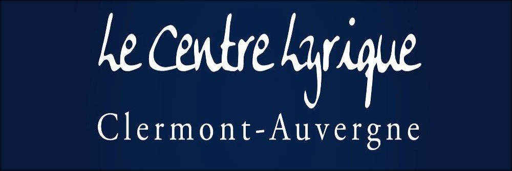 Centre Lyrique Clermont-Auvergne