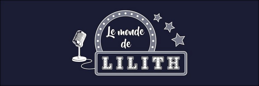 Le monde de Lilith