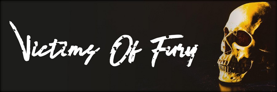 Victims Of Fury