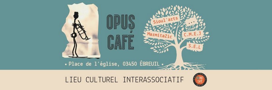L' Opus Café à Ébreuil - 03