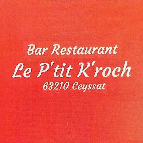 Le Ptit K'Roch à Ceyssat - 63