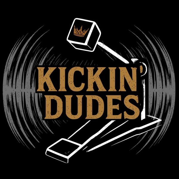 Kickin’Dudes