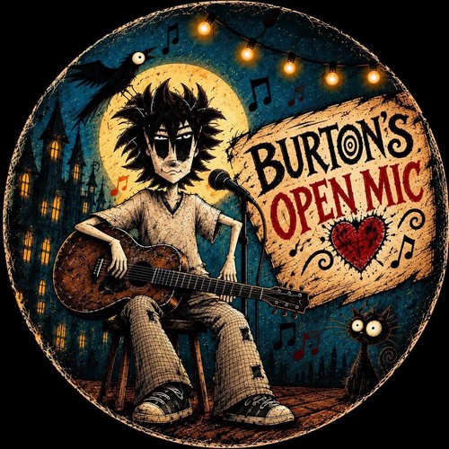 Burton's Open Mics
